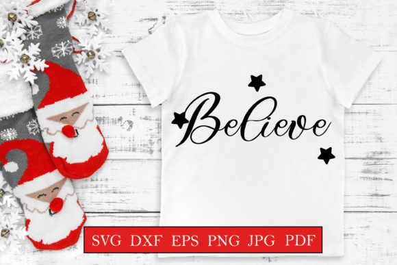 Believe - Christmas Quote Svg for Crafts and Creative Design
