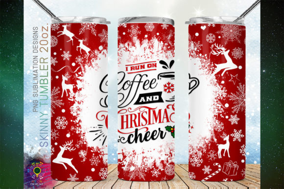 I Run on Coffee and Christmas Cheer 20oz